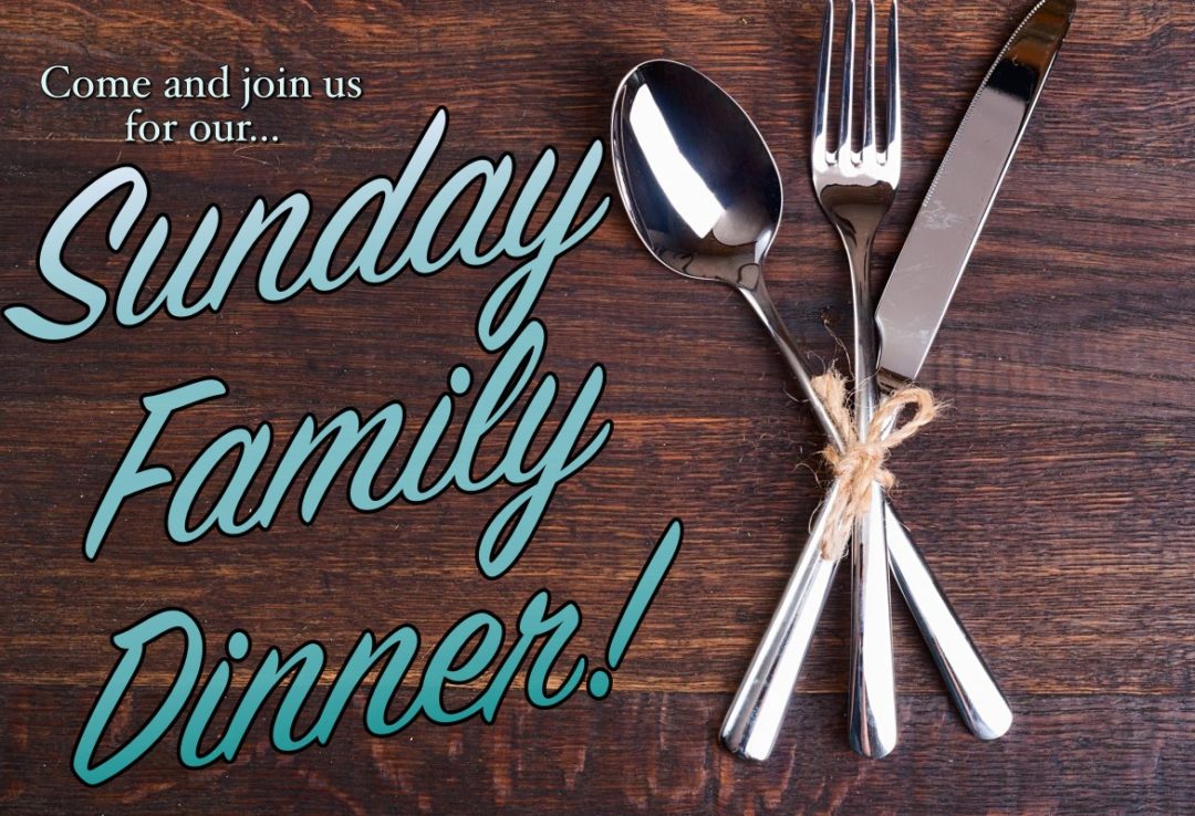 Sunday Family Dinner Grace Gospel Church